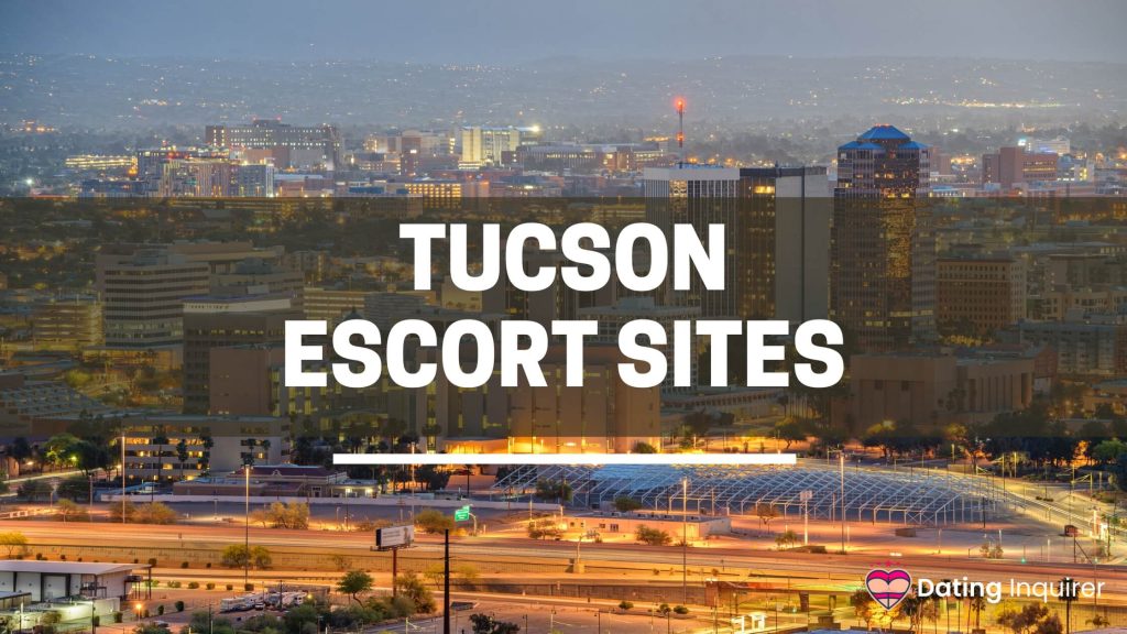 view of tucson with overlay of escort sites