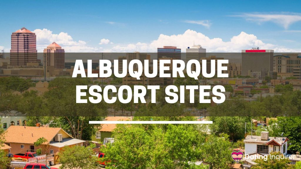 albuquerque city view with an overlay text of albuquerque escort sites