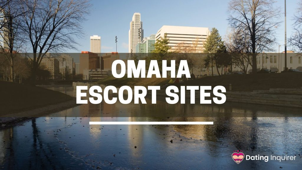 omaha downtown with overlay of escort sites