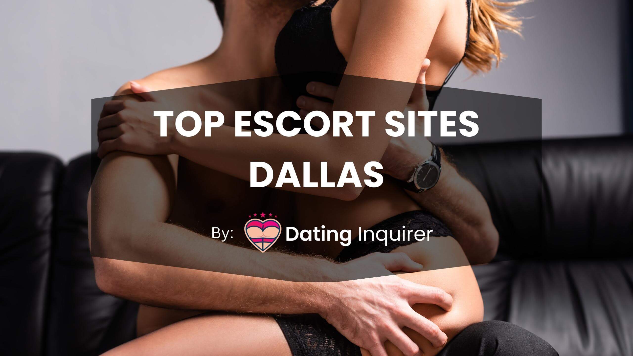 top escort sites dallas cover