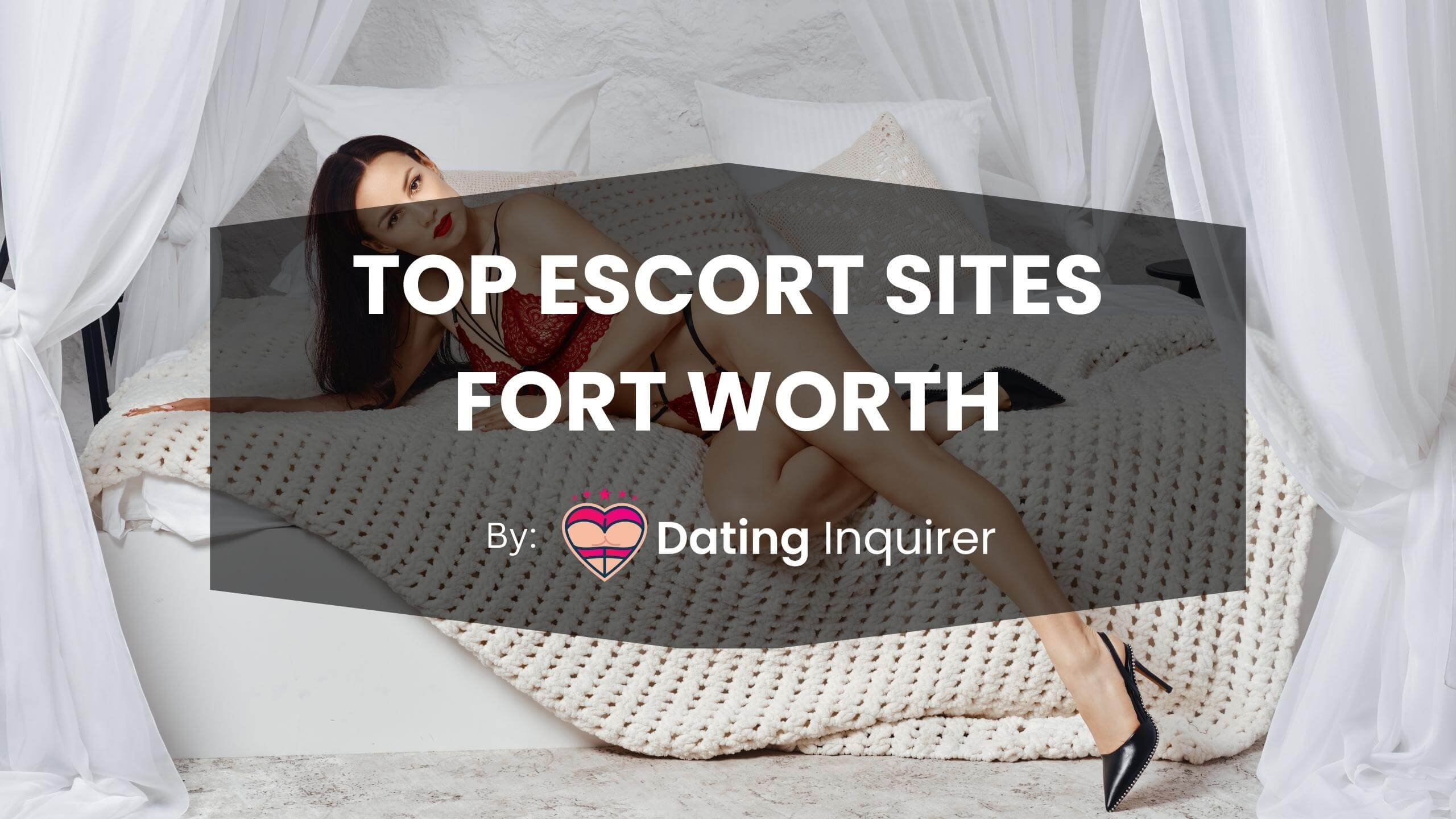 top escort sites fort worth cover