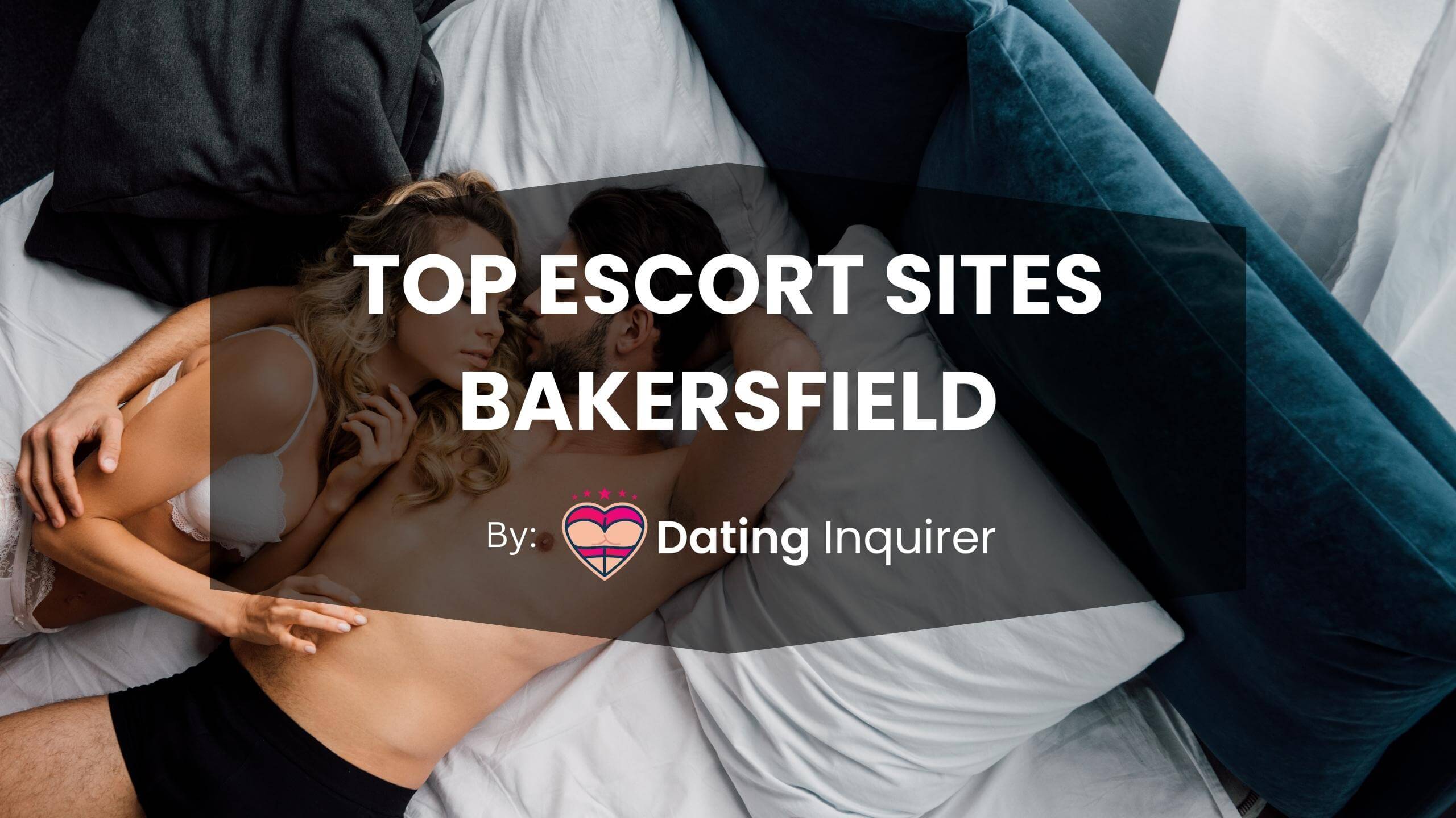 top escort sites bakersfield cover