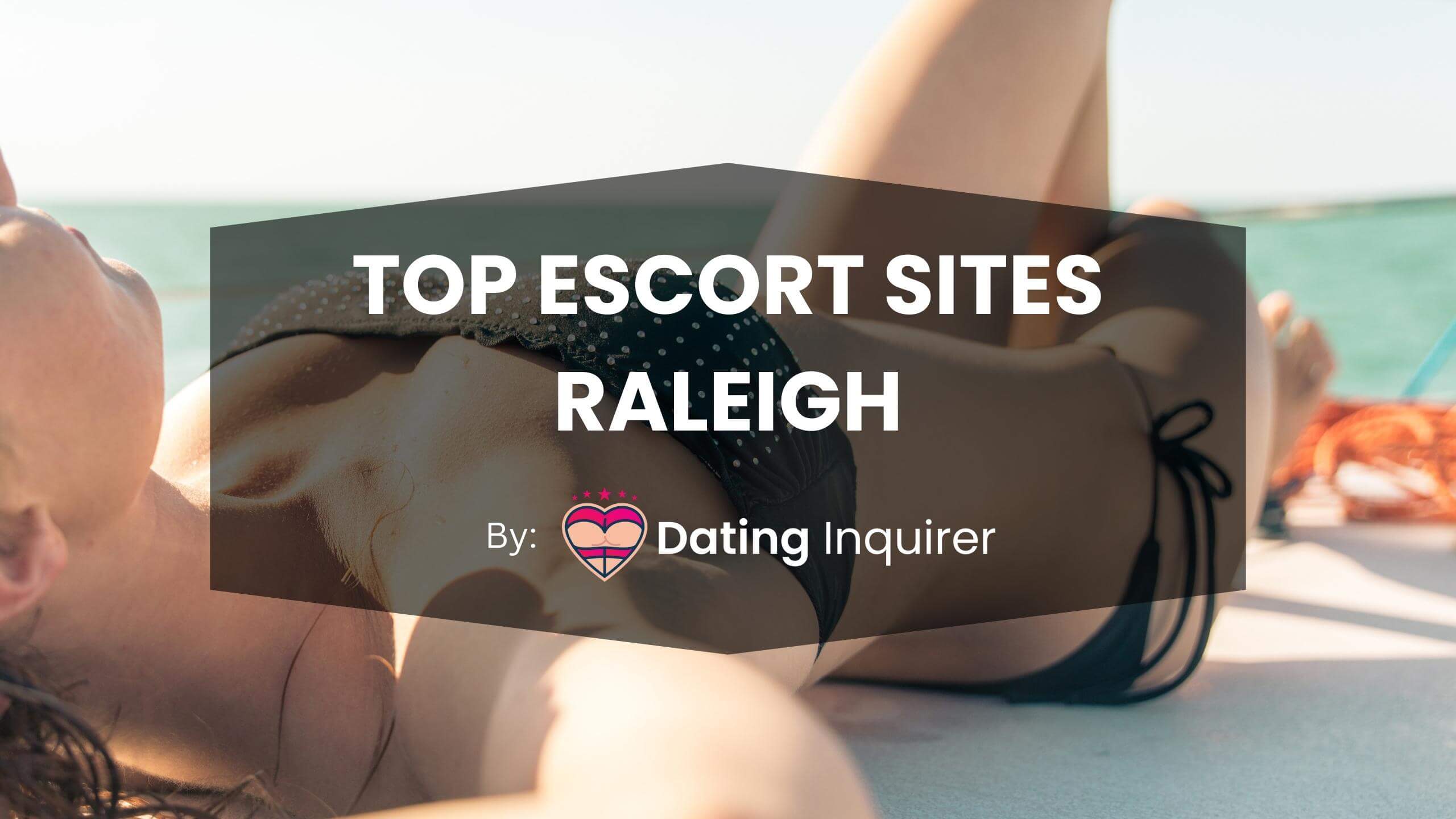 top escort sites raleigh cover